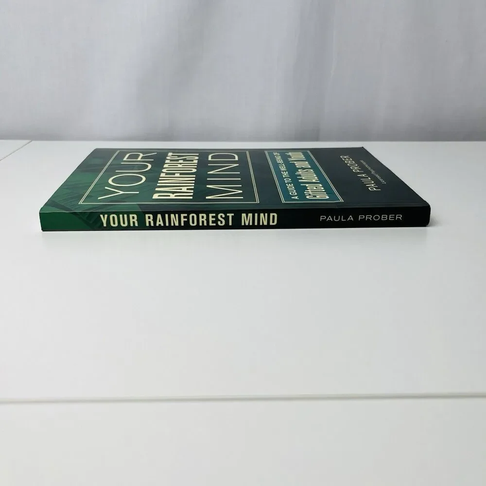 Your Rainforest Mind: A Guide to the Well-Being of Gifted Adults and Youth PB